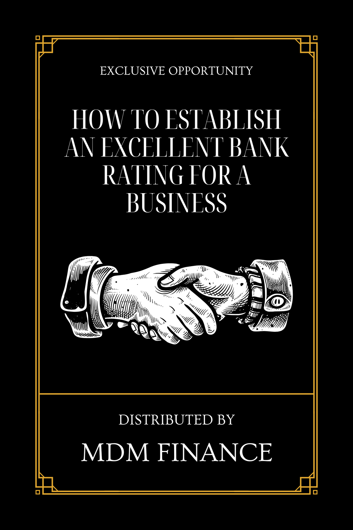1 How To Establish an Excellent Bank Rating For A Business
