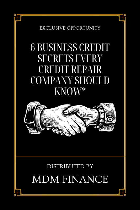 4 Business Credit Secrets Every Credit Repair Company Should Know